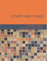 Cover of: Strife and Peace (Large Print Edition) by Fredrika Bremer