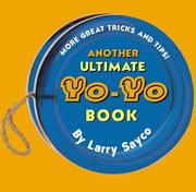 Cover of: Another Ultimate Yo-Yo Book | Larry Sayco