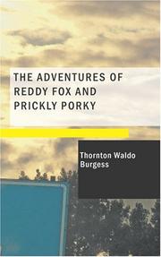 Cover of: The Adventures of Reddy Fox and Prickly Porky