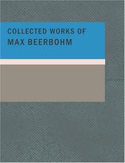 Cover of: Collected Works of Max Beerbohm (Large Print Edition)