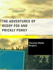 Cover of: The Adventures of Reddy Fox and Prickly Porky (Large Print Edition)