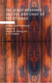 Cover of: The Jesuit Missions and the War Chief of the Ottawas