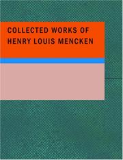 Cover of: Collected Works of Henry Louis Mencken (Large Print Edition) | H. L. Mencken