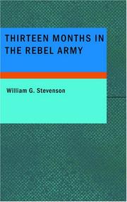 Thirteen Months in the Rebel Army by William G. Stevenson