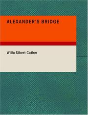 Cover of: Alexander's Bridge (Large Print Edition) by Willa Cather, Willa Cather