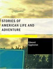 Cover of: Stories of American Life and Adventure (Large Print Edition) by Edward Eggleston, Edward Eggleston