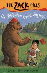 Cover of: The boy who cried Bigfoot | Dan Greenburg