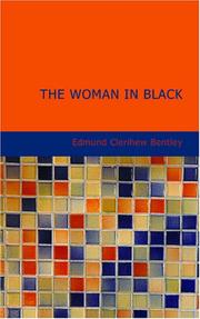 Cover of: The Woman in Black by E. C. Bentley