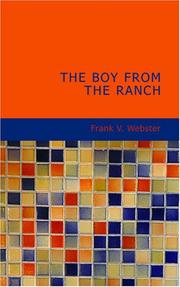 Cover of: The Boy from the Ranch: Or; Roy Bradner's City Experiences