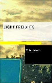 Cover of: Light Freights by W. W. Jacobs