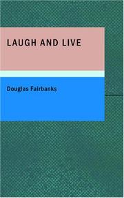 Cover of: Laugh and Live by Douglas Fairbanks