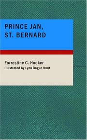 Cover of: Prince Jan St. Bernard by Forrestine C. Hooker