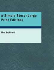 Cover of: A Simple Story (Large Print Edition) by Mrs. Inchbald