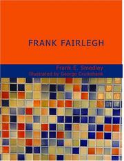 Cover of: Frank Fairlegh (Large Print Edition) by Frank E. Smedley