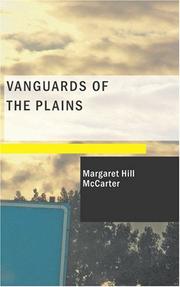 Cover of: Vanguards of the Plains by Margaret Hill McCarter, Margaret Hill McCarter