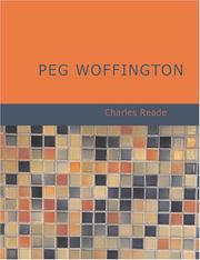 Cover of: Peg Woffington (Large Print Edition) by Charles Reade