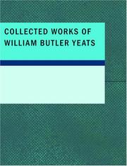 Cover of: Collected Works of William Butler Yeats (Large Print Edition)