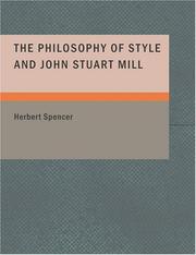 Cover of: The Philosophy of Style and John Stuart Mill (Large Print Edition)