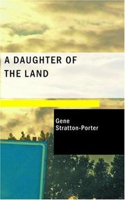 Cover of: A Daughter of the Land by Gene Stratton-Porter