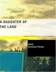 Cover of: A Daughter of the Land (Large Print Edition) by Gene Stratton-Porter