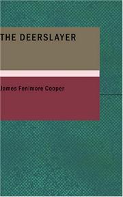 Cover of: The Deerslayer by James Fenimore Cooper, James Fenimore Cooper