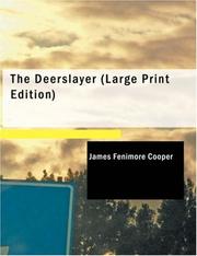 Cover of: The Deerslayer (Large Print Edition) by James Fenimore Cooper, James Fenimore Cooper