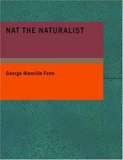 Cover of: Nat the Naturalist (Large Print Edition): A Boy's Adventures in the Eastern Seas