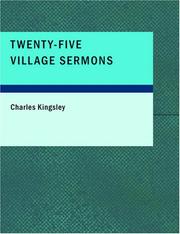 Cover of: Twenty-Five Village Sermons (Large Print Edition) by Charles Kingsley