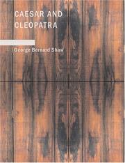 Cover of: Caesar and Cleopatra by George Bernard Shaw