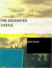 Cover of: The Enchanted Castle (Large Print Edition) by Edith Nesbit