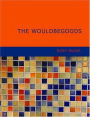 Cover of: The Wouldbegoods (Large Print Edition) by Edith Nesbit