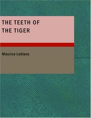Cover of: The Teeth of the Tiger (Large Print Edition) by Maurice Leblanc