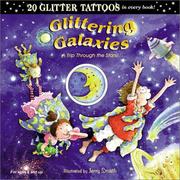 Cover of: Glittering Galaxies: A Trip Through the Stars!