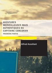 Cover of: Aventures merveilleuses mais authentiques du capitaine Corcoran Première Partie