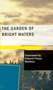 Cover of: The Garden of Bright Waters by Edward Powys Mathers