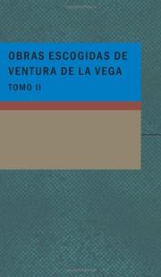 Cover of: Obras escogidas de Ventura de la Vega Tomo II
