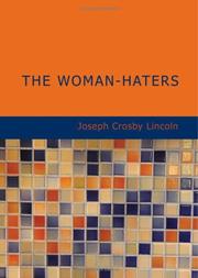 Cover of: The Woman-Haters (Large Print Edition) by Joseph Crosby Lincoln