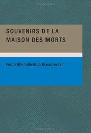Cover of: Souvenirs de la maison des morts (Large Print Edition) by Фёдор Михайлович Достоевский, Фёдор Михайлович Достоевский