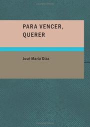 Para vencer querer by José María Díaz