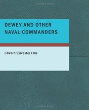 Cover of: Dewey and Other Naval Commanders (Large Print Edition) by Edward Sylvester Ellis, Edward Sylvester Ellis