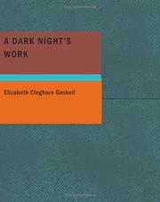 Cover of: A Dark Night's Work by Elizabeth Cleghorn Gaskell