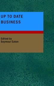 Cover of: Up To Date Business by Seymour Eaton