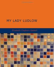 Cover of: My Lady Ludlow by Elizabeth Cleghorn Gaskell