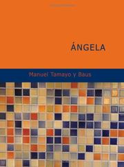 Cover of: Angela (Large Print Edition): Drama en cinco actos y en prosa