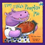 Cover of: Tiny Tilda's Pumpkin Pie (Reading Railroad Books) by Susan Kantor