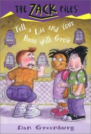 Cover of: Tell a lie and your butt will grow