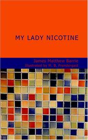 Cover of: My Lady Nicotine by J. M. Barrie