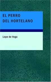 Cover of: El perro del hortelano by Lope de Vega