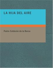 Cover of: La Hija del Aire (Large Print Edition) by Pedro Calderón de la Barca