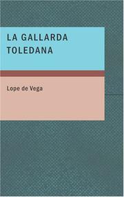 Cover of: La Gallarda Toledana by Lope de Vega